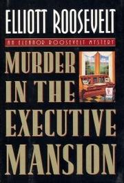 Book Cover for MURDER IN THE EXECUTIVE MANSION