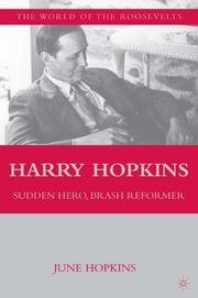 Book Cover for HARRY HOPKINS: SUDDEN HERO, BRASH REFORMER