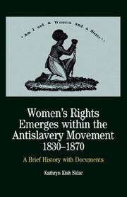Cover art for WOMEN’S RIGHTS EMERGES WITHIN THE ANTISLAVERY MOVEMENT, 1830-1870