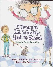 Cover art for I THOUGHT I'D TAKE MY RAT TO SCHOOL