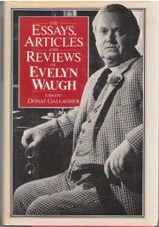 Book Cover for THE ESSAYS, ARTICLES AND REVIEWS OF EVELYN WAUGH