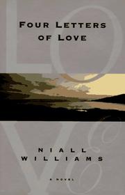 FOUR LETTERS OF LOVE by Niall Williams