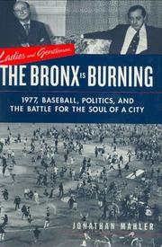 Book Cover for LADIES AND GENTLEMEN, THE BRONX IS BURNING