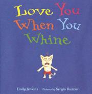 Cover art for LOVE YOU WHEN YOU WHINE