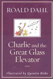 Cover art for CHARLIE AND THE GREAT GLASS ELEVATOR