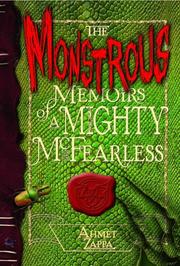 Cover art for THE MONSTROUS MEMOIRS OF A MIGHTY MCFEARLESS