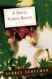 Cover art for A HOUSE NAMED BRAZIL
