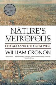 Cover art for NATURE'S METROPOLIS: Chicago and the Great West