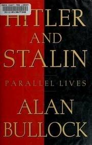 HITLER AND STALIN by Alan Bullock