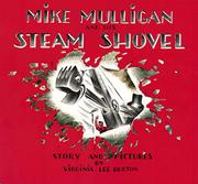Cover art for MIKE MULLIGAN AND HIS STEAM SHOVEL