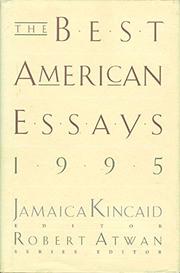 THE BEST AMERICAN ESSAYS 1995 by Jamaica Kincaid