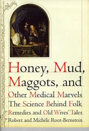 Cover art for HONEY, MUD, MAGGOTS, AND OTHER MEDICAL MARVELS