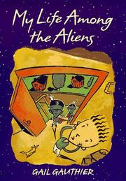 Cover art for MY LIFE AMONG THE ALIENS