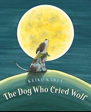 Book Cover for THE DOG WHO CRIED WOLF