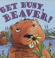 Cover art for GET BUSY, BEAVER!