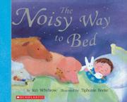 Cover art for THE NOISY WAY TO BED