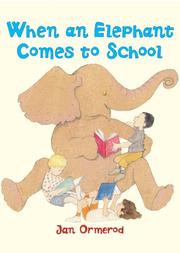 Cover art for WHEN AN ELEPHANT COMES TO SCHOOL