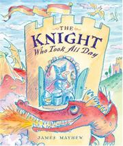 Cover art for THE KNIGHT WHO TOOK ALL DAY