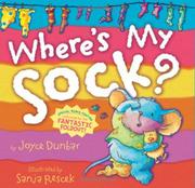 Cover art for WHERE’S MY SOCK?
