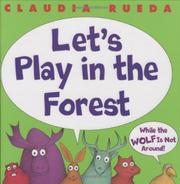 Book Cover for LET’S PLAY IN THE FOREST WHILE THE WOLF IS NOT AROUND