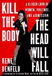 Book Cover for KILL THE BODY, THE HEAD WILL FALL