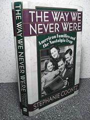 Cover art for THE WAY WE NEVER WERE
