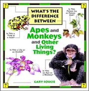 Cover art for WHAT'S THE DIFFERENCE BETWEEN APES AND MONKEYS AND OTHER LIVING THINGS?