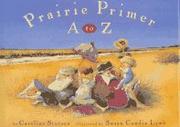 Book Cover for PRAIRIE PRIMER A TO Z