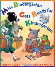 Cover art for MISS BINDERGARTEN GETS READY FOR KINDERGARTEN
