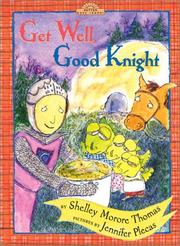 Book Cover for GET WELL, GOOD KNIGHT