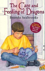 Book Cover for THE CARE AND FEEDING OF DRAGONS