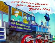 Cover art for IT'S FUNNY WHERE BEN'S TRAIN TAKES HIM