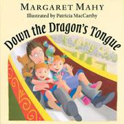 Book Cover for DOWN THE DRAGON’S TONGUE