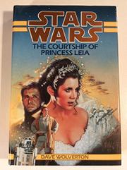Book Cover for STAR WARS: THE COURTSHIP OF PRINCESS LEIA