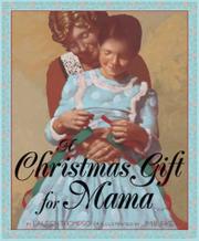 Cover art for A CHRISTMAS GIFT FOR MAMA