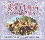 Cover art for WHEN THE ROOT CHILDREN WAKE UP