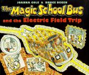 Cover art for THE MAGIC SCHOOL BUS AND THE ELECTRIC FIELD TRIP