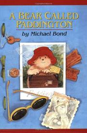 Cover art for A BEAR CALLED PADDINGTON