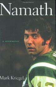 NAMATH by Mark Kriegel