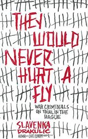 Book Cover for THEY WOULD NEVER HURT A FLY