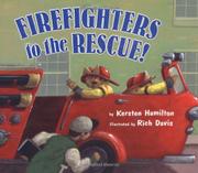 Cover art for FIREFIGHTERS TO THE RESCUE!