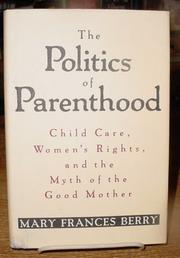 Cover art for THE POLITICS OF PARENTHOOD