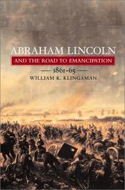Book Cover for ABRAHAM LINCOLN AND THE ROAD TO EMANCIPATION
