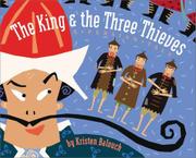 Book Cover for THE KING AND THE THREE THIEVES