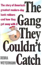 Cover art for THE GANG THEY COULDN'T CATCH