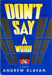 Book Cover for DON'T SAY A WORD