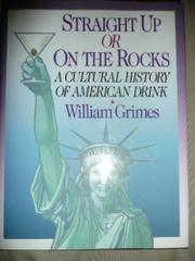 Book Cover for STRAIGHT UP OR ON THE ROCKS