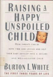 Cover art for RAISING A HAPPY, UNSPOILED CHILD