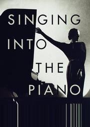 Cover art for SINGING INTO THE PIANO