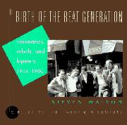 Cover art for THE BIRTH OF THE BEAT GENERATION